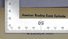 - (Amerika-Haus Karlsruhe), Stempel: Name; 'American Reading Room Karlsruhe'. 