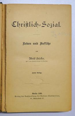 Ig 104&lt;2&gt; : Christlich-sozial : Reden und Aufsätze / von Adolf Stöcker, Hof- und Domprediger in Berlin (1890)