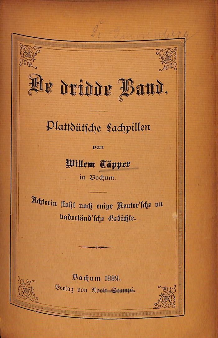 DLIT7678:3 : Plattdütsche Lachpillen oder Lustige Reimereien im leicht verständlichen Dialecte der Essener Kanonen- und Kohlengegend (1889)