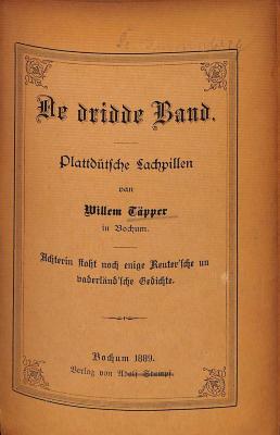 DLIT7678:3 : Plattdütsche Lachpillen oder Lustige Reimereien im leicht verständlichen Dialecte der Essener Kanonen- und Kohlengegend (1889)