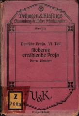 Z 7005 : Deutsche Prosa. VI. Teil: Moderne erzählende Prosa, Bd. 4. (1919)