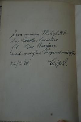 - (Seipel, Ignaz;Burjan, Elisabeth (Lisa)), Von Hand: Widmung; 'Dem neuen Mitglied 
der Caritas Socialis 
frl. Lisa Burjan 
mit reichen Segenswünschen 
23./3.30 Seipel'. 