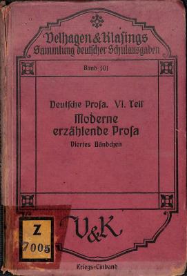 Z 7005 : Deutsche Prosa. VI. Teil: Moderne erzählende Prosa, Bd. 4. (1919)