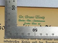 - (Mentz, Bruno), Stempel: Name, Ortsangabe; 'Dr. Bruno Mentz Berlin-Ndr.-Schönhausen Grabbe Allee 52'.  (Prototyp)