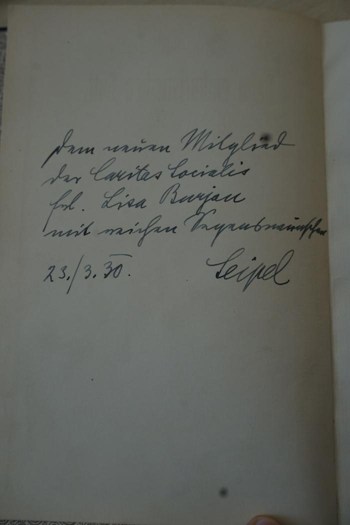 - (Seipel, Ignaz;Burjan, Elisabeth (Lisa)), Von Hand: Widmung; 'Dem neuen Mitglied 
der Caritas Socialis 
frl. Lisa Burjan 
mit reichen Segenswünschen 
23./3.30 Seipel'. 