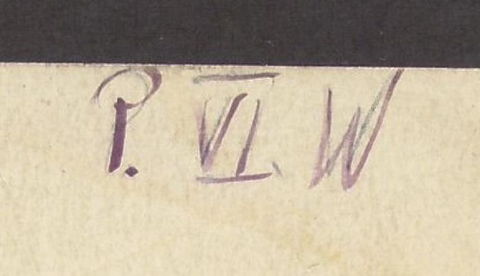 -, Von Hand: Notiz; 'P. VI W'