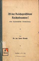R 3440 : Ist der Reichspräsident Reichsbeamter? Eine staatsrechtliche Untersuchung. (1928)