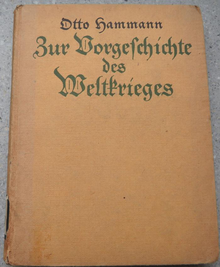 U 3511 : Zur Vorgeschichte des Weltkrieges. Erinnerungen aus den Jahren 1897-1906. (1918)