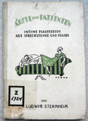 Z 5724 : Ärzte und Patienten. Intime Plaudereien aus Sprechstunde und Praxis.  (1921)