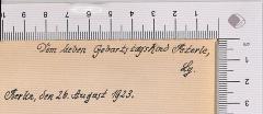 - (Haustein, Hans), Von Hand: Widmung; 'Dem Geburtstagskind Peterle, Ly. Berlin, den 26. August 1923'. 