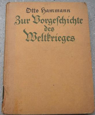 U 3511 : Zur Vorgeschichte des Weltkrieges. Erinnerungen aus den Jahren 1897-1906. (1918)