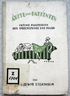 Z 5724 : Ärzte und Patienten. Intime Plaudereien aus Sprechstunde und Praxis.  (1921)