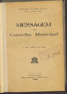 Fe 84365:F8 : Mensagem as Conselho Municipal 1. de Junho de 1928. (1928)