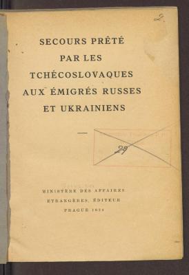 Gesch. 32010:F8 : Secours prêté par les tchécoslovaques aux émigrés russes et ukrainiens. (1924)