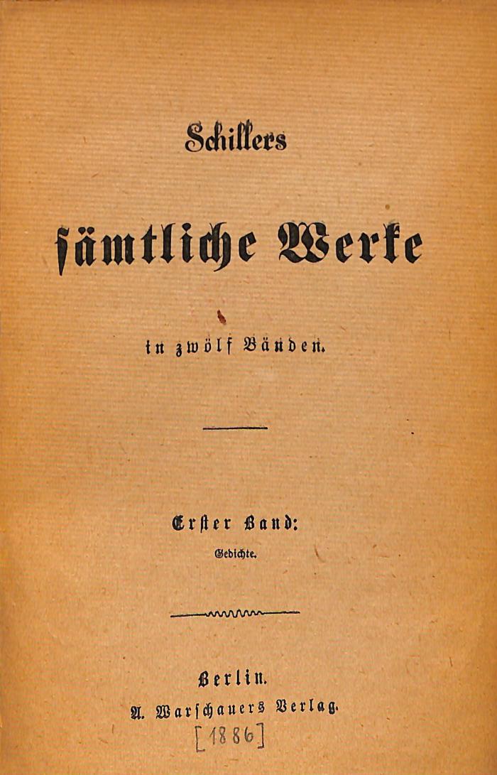 DLIT8069:1/3 : Schillers sämtliche Werke ([1886])