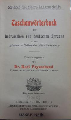 Sa 589: Taschenwörterbuch der hebräischen und deutschen Sprache zu den gelesensten Teilen des alten Testaments (1905)