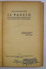 B 98 :  Il fascio : Sinn und Wirklichkeit des italienischen Fascismus (1924)