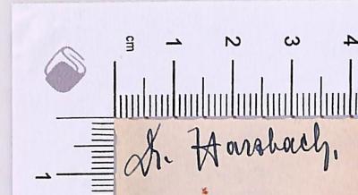 - (Harzbach, Dr. ), Von Hand: Autogramm; 'Dr. Harzbach'.  (Prototyp)