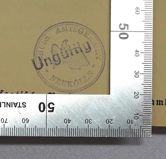 B 641&lt;4&gt; : Das dritte Reich (1931);- (Amtsgericht Neukölln), Stempel: Berufsangabe/Titel/Branche, Ortsangabe; 'Preuss. Amtsgericht Neukölln'.  (Prototyp)