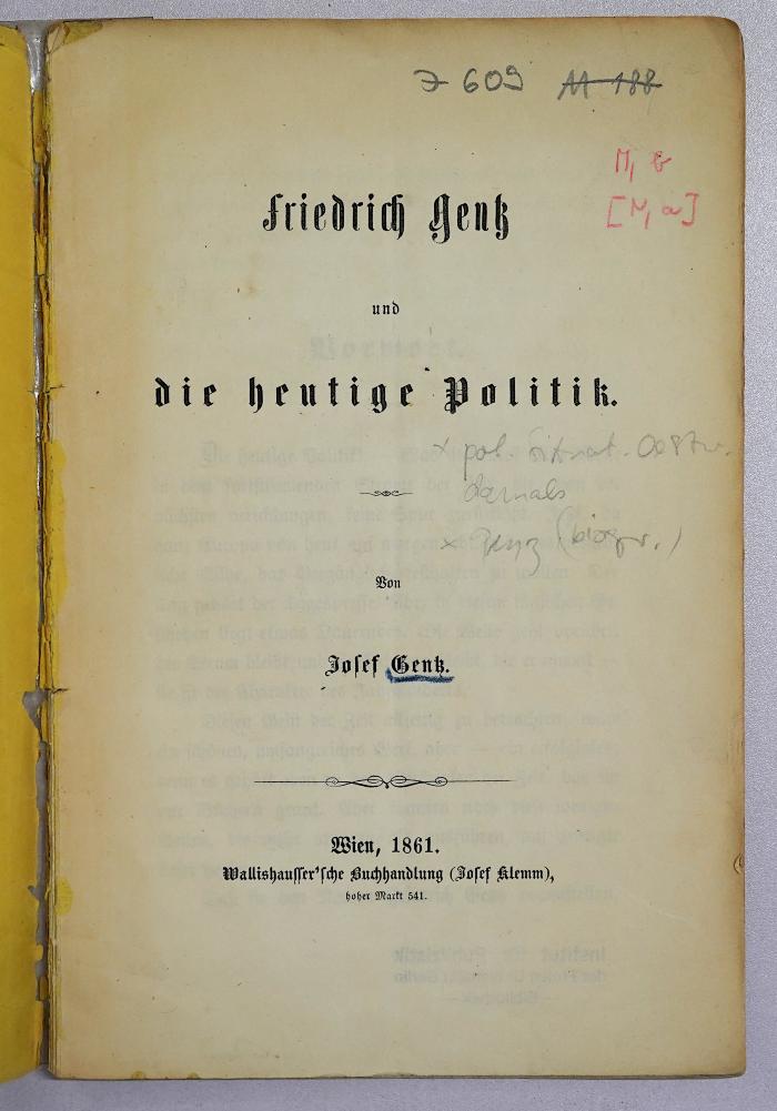 I 609 : Friedrich Gentz und die heutige Politik (1861)