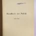 B 881-3&lt;2&gt;&lt;4.o&gt;b : Handbuch der Politik : Die Aufgaben der Politik, 2. Teil (1914)