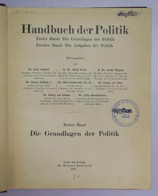 B 881b : Handbuch der Politik. 1. Band: Die Grundlagen der Politik; 2. Band: Die Aufgaben der Politik (1912/13)