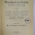 B 881b : Handbuch der Politik. 1. Band: Die Grundlagen der Politik; 2. Band: Die Aufgaben der Politik (1912/13)