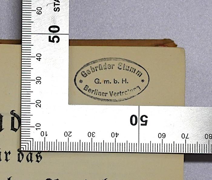 Ba 48 : Handbuch für das Deutsche Reich 1922 (1922);- (Gebrüder Stumm G. m. b. H.), Stempel: Name, Ortsangabe; 'Gebrüder Stumm G.m.b.H. Berliner Vertretung'. 