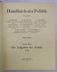 B 881-3&lt;2&gt;&lt;4.o&gt;b : Handbuch der Politik : Die Aufgaben der Politik, 2. Teil (1914)