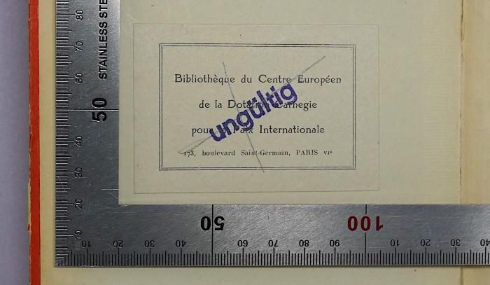 B 753 : Aus der Geschichte der Kommunistischen Partei der Sowjetunion (Bolschewiki) (1931);- (Bibliothèque du Centre Européen de la Dotation Carnegie pour la Paix Internationale), Etikett: Name, Ortsangabe; 'Bibliothèque du Centre Européen de la Dotation Carnegie pour la Paix Internationale (173, boulevard Saint-Germain, Paris Vie)'. 