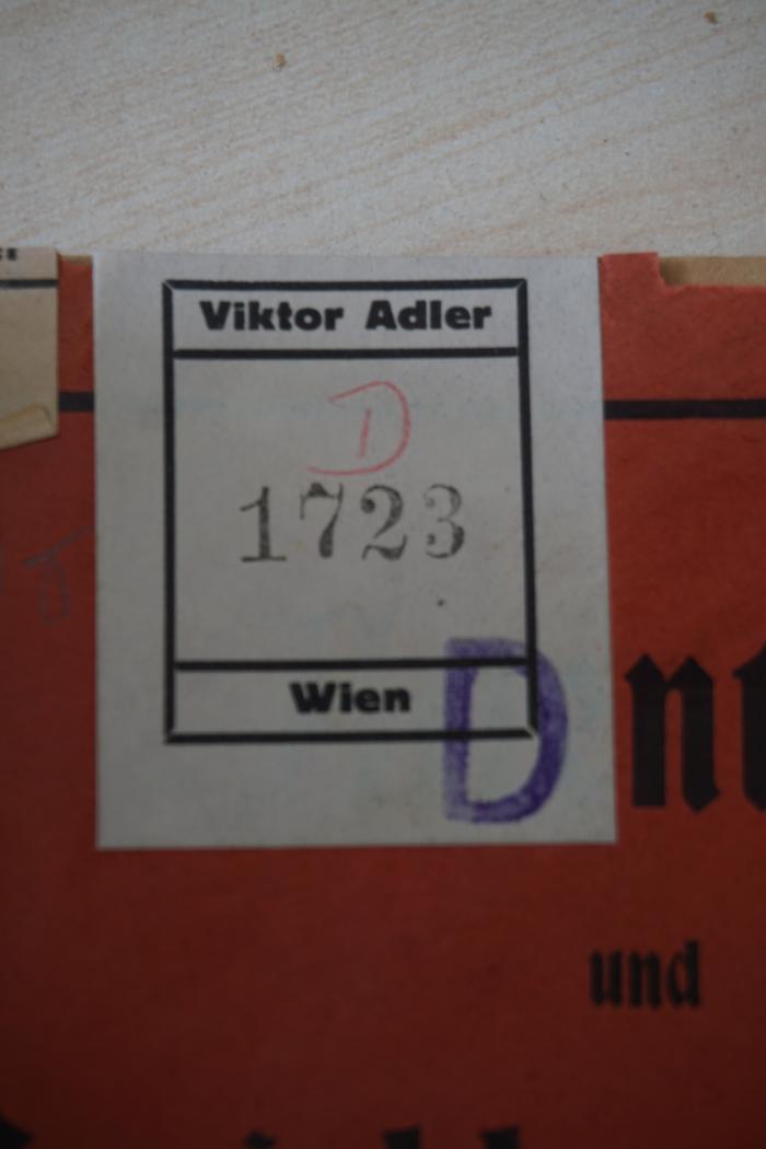 - (Kammer für Arbeiter und Angestellte für Wien;Adler, Victor), Stempel: Signatur; '1723'. 