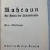 B 3478 : Mahraun. Der Pionier des Arbeitsdienstes. (1933)