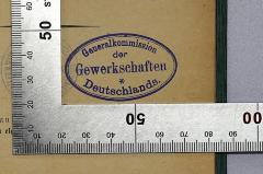 - (Generalkommission der Gewerkschaften Deutschlands), Stempel: Name, Berufsangabe/Titel/Branche; 'Generalkommission der Gewerkschaften Deutschlands.'.  (Prototyp)