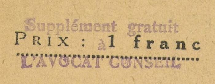 - (Konsulát Republiky Československé Le Havre), Stempel: Notiz; 'Sopplément gratuit à L' AVOCAT CONSEIL'. 