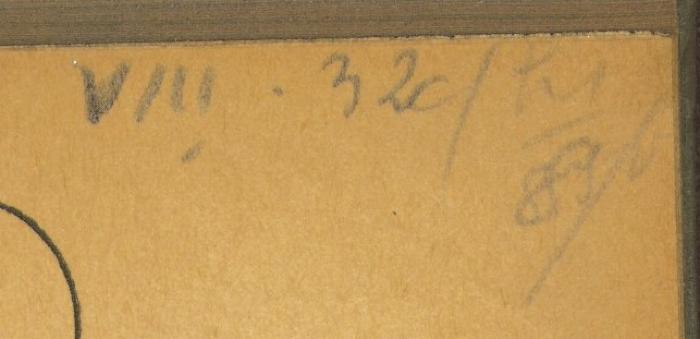 -, Von Hand: Signatur; 'VIII, 32c'