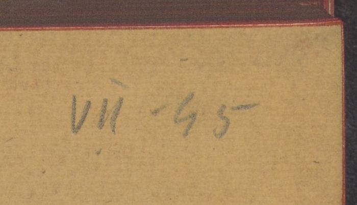 -, Von Hand: Signatur; 'VII-45'