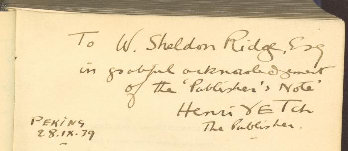- (Ridge, William Sheldon), Von Hand: Widmung; 'To W. Sheldon Ridge, Esq in grateful acknowledgement of the `Publisher's Note'. 