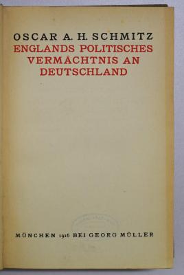 Ba 789&lt;3&gt; : Englands politisches Vermächtnis an Deutschland durch Benjamin Disraeli, Lord Beaconsfield (1916)
