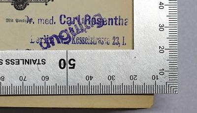 Ba 605-1888 : Staats-, Hof- und Kommunalhandbuch des Reichs und der Einzelstaaten
 (1888);- (Rosenthal, Carl), Stempel: Name, Berufsangabe/Titel/Branche, Ortsangabe; 'Dr. med. Carl Rosenthal Arzt Berlin N [W] Kesselstrasse 23, I.'.  (Prototyp)
