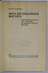 Ba 780b : Wie's die Engländer machen : Politik, Gesellschaft und Literatur im demokratisierten England. (1929)