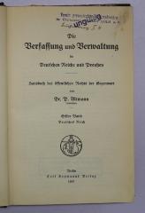 Ba 745-1;Ba 745-2 ; ;: Die Verfassung und Verwaltung im Deutschen Reiche und Preußen, 1. und 2. Band
 (1907, 1908)