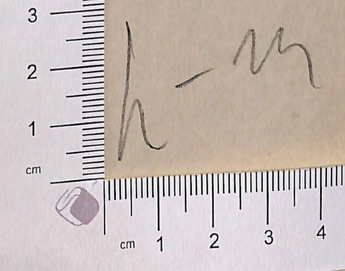 -, Von Hand: Notiz; 'h-m'