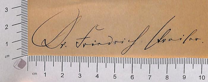 -, Von Hand: Autogramm; 'Dr. Friedrich [ein unleserliches Wort]' (Prototyp)