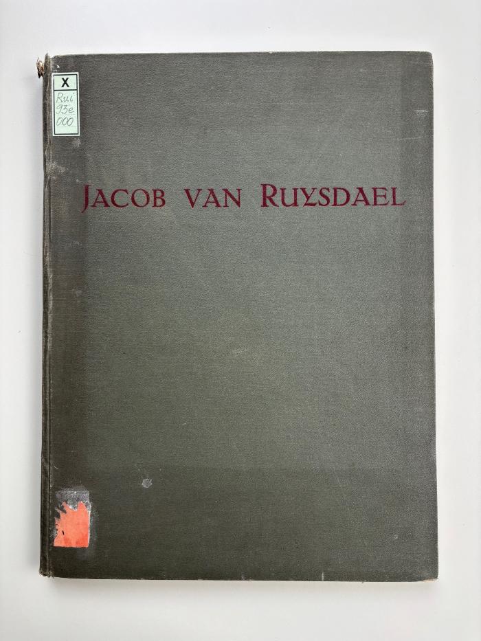 X-Rui-93e-000-2° : Jacob van Ruysdael : Original-Abbildungen nach seinen besten Gemälden, Handzeichnungen und Radierungen. (ca. 1923)