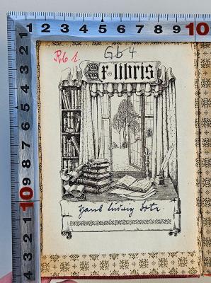 Gb 4 (ausgesondert) : Geschichte des Materialismus und Kritik seiner Bedeutung in der Gegenwart : Geschichte des Materialismus bis auf Kant. (1905);- (Bote, Hans Ludwig), Etikett: Exlibris; 'Ex libris
Hans Ludwig Bote'.  (Prototyp)