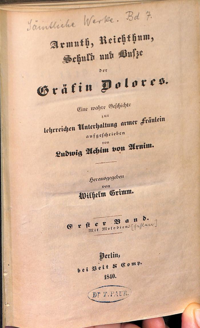 DLIT9188:7/8 : Armuth, Reichthum, Schuld und Busze der Gräfin Dolores (1840)