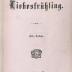 DLIT9203 : Friedrich Rückert's Liebesfrühling (1880)