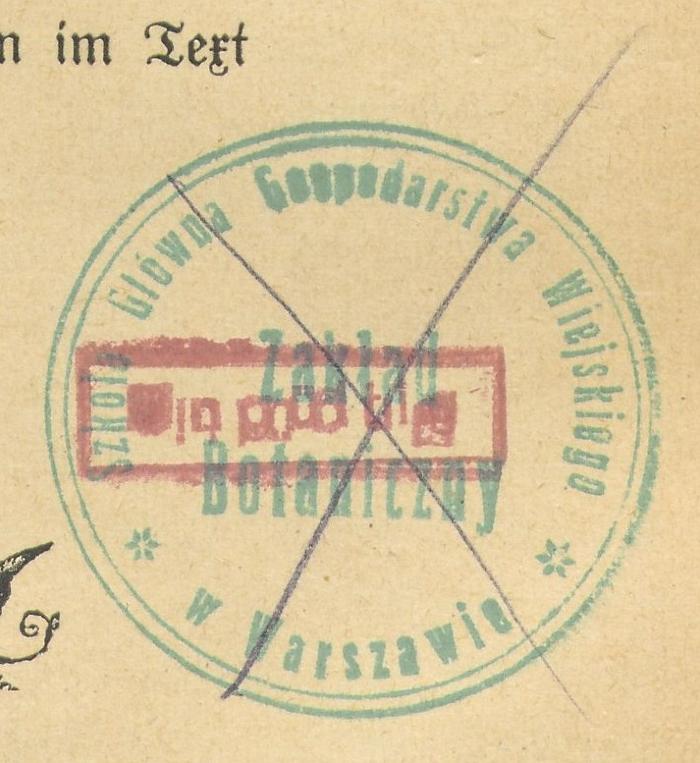 - (Polen. Zakład Botaniczny. Szkola Glówna Gospodarstwa Wiejskiego w Warszawie), Stempel: Name; 'Szkola Glówna Gospodarstwa Wiejskiego w Warszawie. Zakład Botaniczny'. 