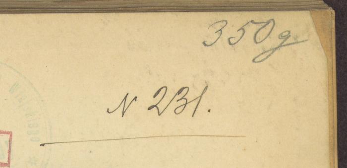 - (Polen. Zakład Botaniczny. Szkola Glówna Gospodarstwa Wiejskiego w Warszawie), Von Hand: Inventar-/ Zugangsnummer; '350g N 231'. 
