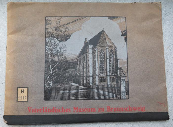 H 1111 : Vaterländisches Museum zu Braunschweig. (o. J.)